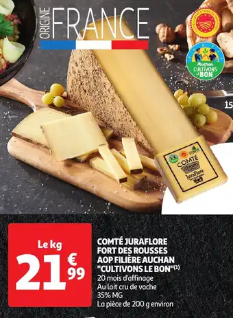 Auchan COMTÉ JURAFLORE FORT DES ROUSSES AOP FILIERE "CULTIVONS LE BON" aanbieding