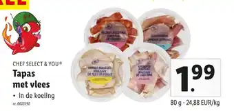Lidl Chef Select & You Tapas met vlees aanbieding