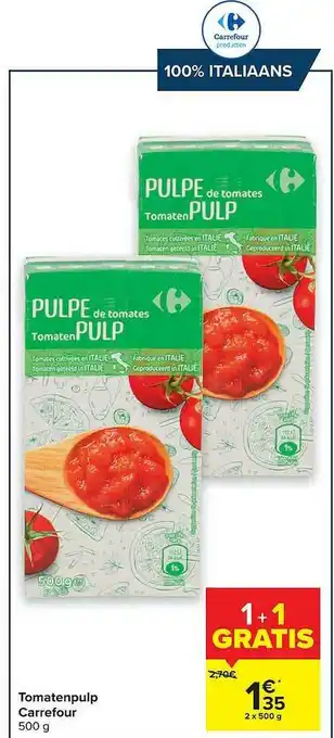 Tomatenpulp Carrefour 1+1 Gratis