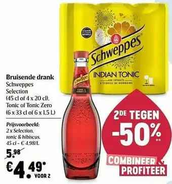 Delhaize Schweppes selection, tonic + hibiscus aanbieding