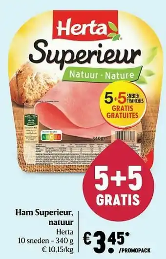 Delhaize Ham superieur, natuur herta aanbieding