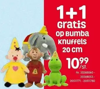 1+1 gratis op bumba knuffels