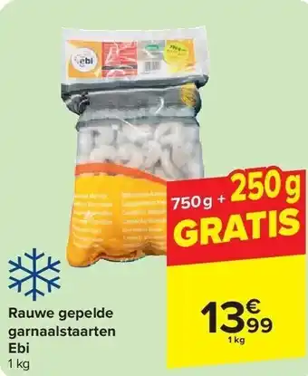 Carrefour Rauwe gepelde garnaalstaarten Ebi aanbieding