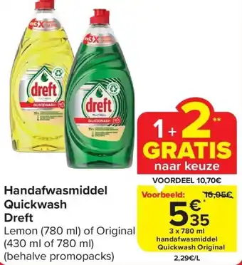 Carrefour Handafwasmiddel Quickwash Dreft aanbieding