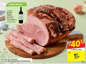 Carrefour Gekookte paasham in de fi jnkostafdeling met bediening aanbieding