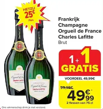 Carrefour Frankrijk Champagne Orgueil de France Charles Lafi tte aanbieding