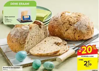 Carrefour Brood Le Savoureux aanbieding