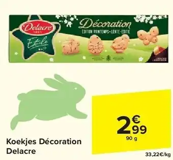 Carrefour Koekjes Décoration Delacre aanbieding