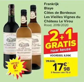 Carrefour Frankrijk Blaye Côtes de Bordeaux Les Vieilles Vignes du Château Le Virou aanbieding