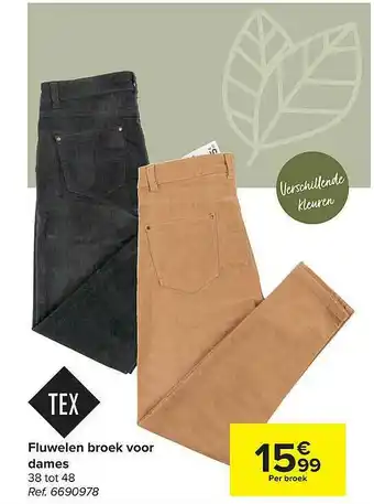 Hyper Carrefour Tex Fluwelen Broek Voor Dames aanbieding