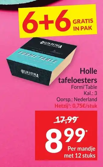 Intermarché Holle tafeloesters Per mandje met 12 stuks aanbieding