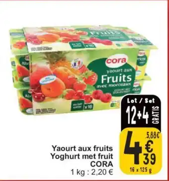 Cora Yaourt aux fruits Yoghurt met fruit aanbieding