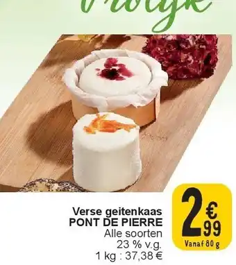 Cora Verse geitenkaas PONT DE PIERRE aanbieding