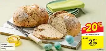 Carrefour Brood Le Savoureux 600 g aanbieding