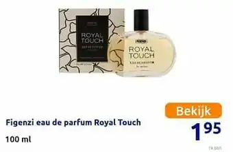 Action Figenzi eau de parfum royal touch aanbieding