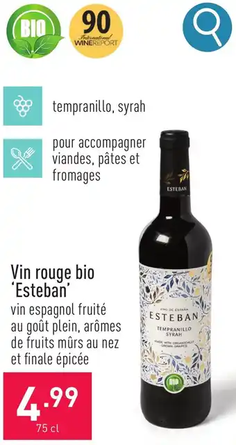 ALDI Vin rouge bio 'Esteban' 75 cl aanbieding