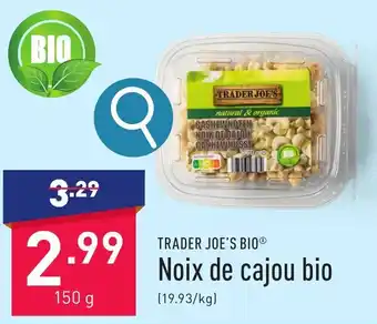 ALDI TRADER JOE'S BIO Noix de cajou bio 150g aanbieding