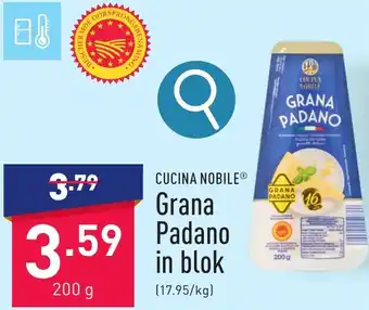 ALDI CUCINA NOBILE Grana Padano in blok 200g aanbieding