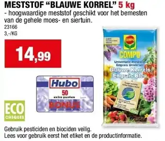 Hubo MESTSTOF “BLAUWE KORREL” 5 kg aanbieding