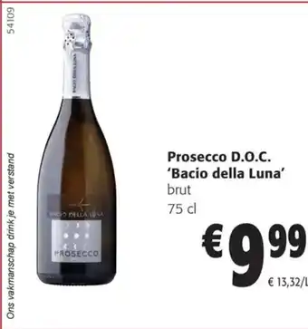 Colruyt Prosecco D.O.C. ‘Bacio della Luna' brut 75 cl aanbieding