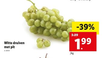 Lidl Witte druiven met pit aanbieding