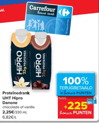 Carrefour Danone Proteinedrank UHT Hipro 330ml aanbieding