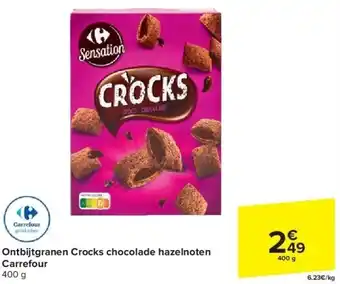 Carrefour Ontbijtgranen Crocks chocolade hazelnoten Carrefour aanbieding