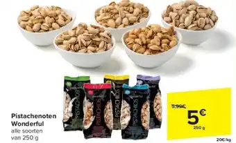 Carrefour Pistachenoten Wonderful aanbieding