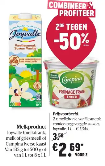 Delhaize Joyvalle Melkproduct of Campina kaas 2*135-500g/1L-8*1L aanbieding