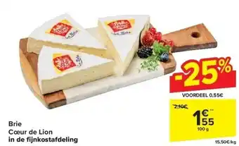 Carrefour Brie Cœur de Lion in de fi jnkostafdeling aanbieding