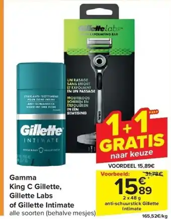 Carrefour Gamma King C Gillette, Gillette Labs of Gillette Intimate aanbieding