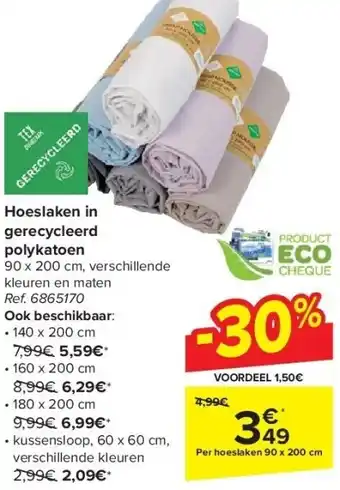 Carrefour Hoeslaken in gerecycleerd polykatoen aanbieding