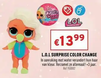 Trafic L.o.l surprise color change aanbieding