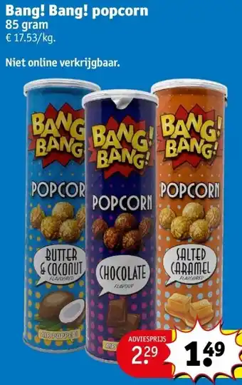 Kruidvat Bang! Bang! popcorn aanbieding