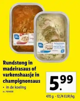 Lidl Rundstong in madeirasaus of varkenshaasje in champignonsaus aanbieding