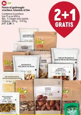 Delhaize Noten of gedroogde vruchten, klassiek of bio aanbieding
