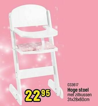 Happyland Hoge stoel aanbieding