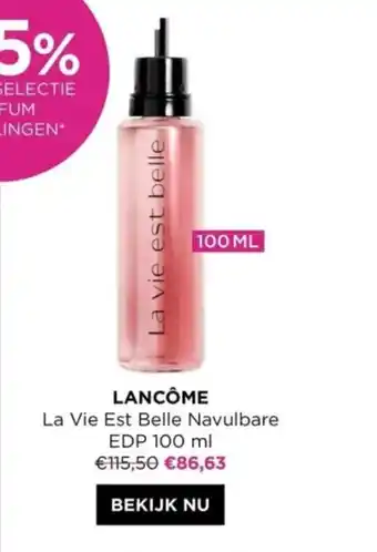 ICI PARIS XL La Vie Est Belle Navulbare EDP 100 ml aanbieding