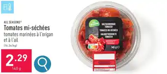 ALDI ALL SEASONS Tomates mi-séchées 140g aanbieding