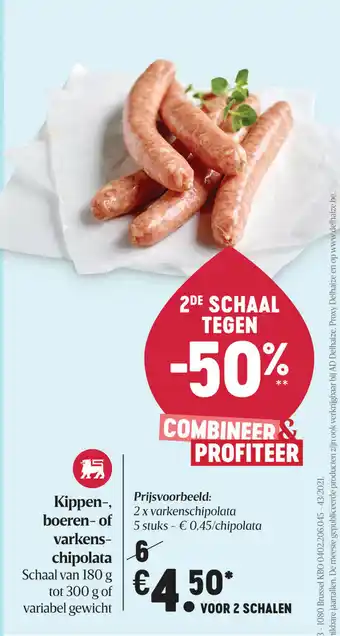 Delhaize Kippen-, boeren- of varkens- chipolata aanbieding