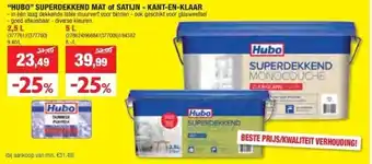 Hubo “HUBO” SUPERDEKKEND MAT of SATIJN - KANT-EN-KLAAR aanbieding