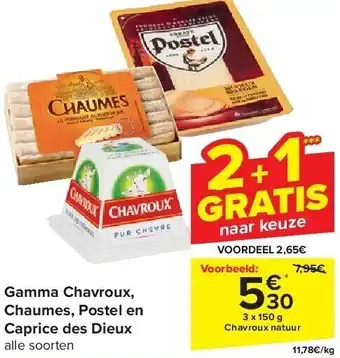 Carrefour Gamma Chavroux, Chaumes, Postel en Caprice des Dieux aanbieding