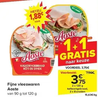 Carrefour Fijne vleeswaren Aoste aanbieding