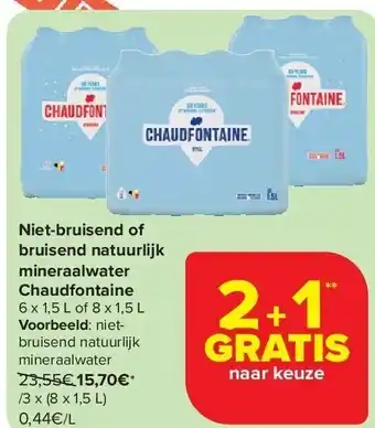 Carrefour Niet-bruisend of bruisend natuurlijk mineraalwater Chaudfontaine aanbieding