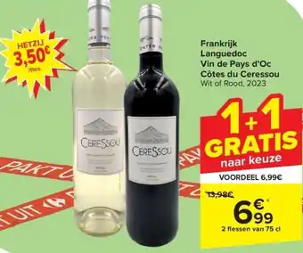 Carrefour Frankrijk Languedoc Vin de Pays d’Oc Côtes du Ceressou aanbieding