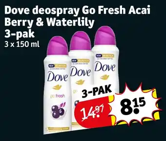 Kruidvat Dove deospray Go Fresh Acai Berry & Waterlily 3 x 150mL aanbieding