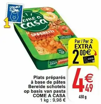 Cora Plats préparés à base de pâtes bereide schotels op basis van pasta come a casa aanbieding