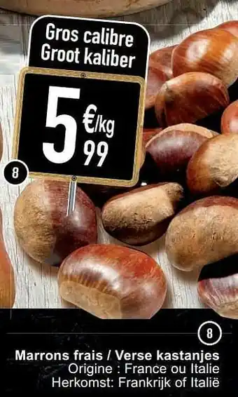 Cora Marrons frais - verse kastanjes aanbieding