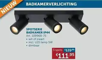 Zelfbouwmarkt Spotserie badkamer ip44 3 spots aanbieding