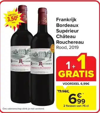 Carrefour Market Frankrijk Bordeaux Supérieur Château Rouchereau aanbieding